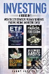 Investing. With the ETF strategy, you may generate passive income and retire early (4 books in 1) libro di Roberson Danny