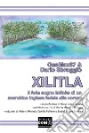 Xilitla. Il folle sogno infinito di un anarchico inglese fedele alla corona libro di Sbroggiò Dario GasMax67