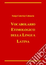 Vocabolario etimologico della lingua latina libro