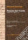 Poesie dal fronte. Gennaio 1916 - 18 giugno 1917 libro di Damiani Giovanni