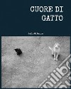 Cuore di gatto libro di Di Mauro Sofia
