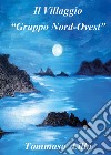 Il villaggio «gruppo Nord-Ovest» libro