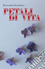 Petali di vita libro