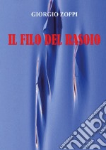 Il filo del rasoio libro