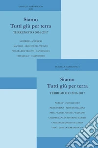 Siamo tutti giù per terra-Terremoto 2016-2017 libro