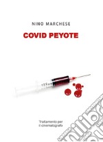 Covid Peyote libro