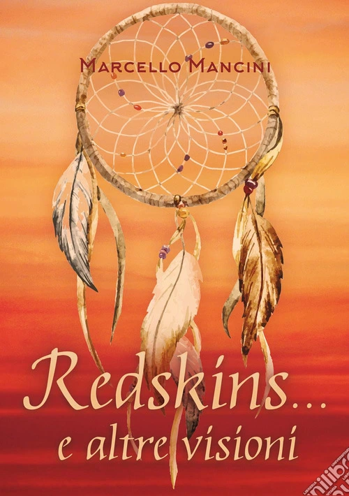 Redskins... e altre visioni