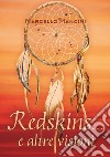 Redskins... e altre visioni libro