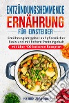 Entzündungshemmende Ernährung für Einsteiger libro di Zimmermann Friedrich