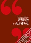 Dispensa di figure retoriche a uso poetico libro di Belcastro Pietro Luciano