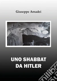 Uno Shabbat da Hitler