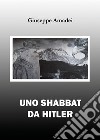 Uno Shabbat da Hitler libro