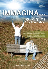 Immagina... puoi!