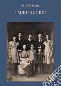 I miei ricordi