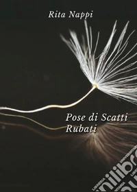 Pose di scatti rubati
