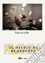 Il diario di Benedetta libro