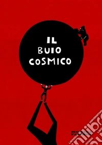 Il buio cosmico