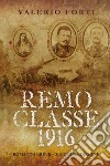 Remo classe 1916 libro