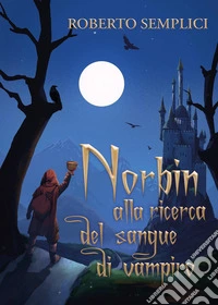 Norbin alla ricerca del sangue di vampiro