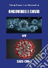 Oncovirus e Covid. HIV, SARS-Cov-2 libro