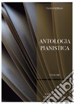 Paolo Serrao. Antologia pianistica. Vol. 1 libro