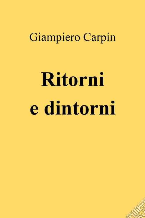 Ritorni e dintorni