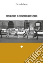 Memorie del Settantasette