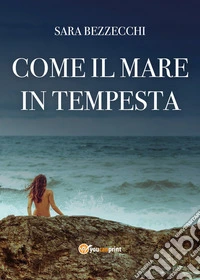 Come il mare in tempesta