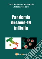 La pandemia di Covid-19 in Italia libro