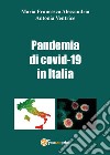 La pandemia di Covid-19 in Italia libro