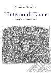 L'Inferno di Dante. Parafrasi e commento libro