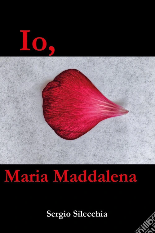 Io, Maria Maddalena