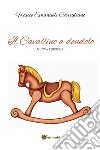 Il cavallino a dondolo libro di Carigliano Franco Emanuele