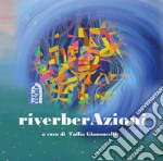 RiverberAzioni. Con QR code libro