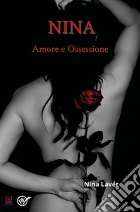 Nina: amore e ossessione