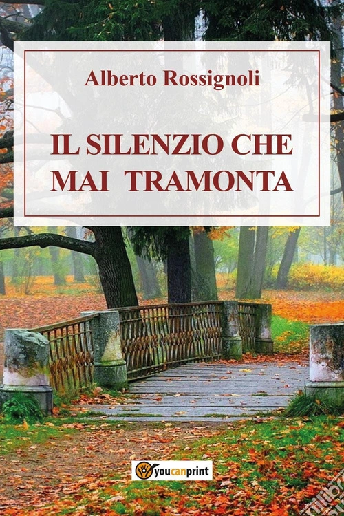 Il silenzio che mai tramonta