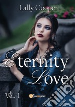 Eternity love. Vol. 1 libro