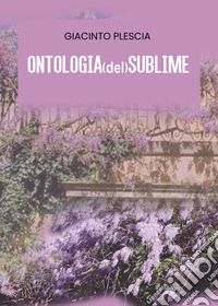 Ontologia (del) sublime