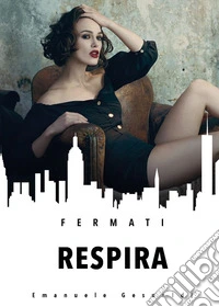 Fermati respira