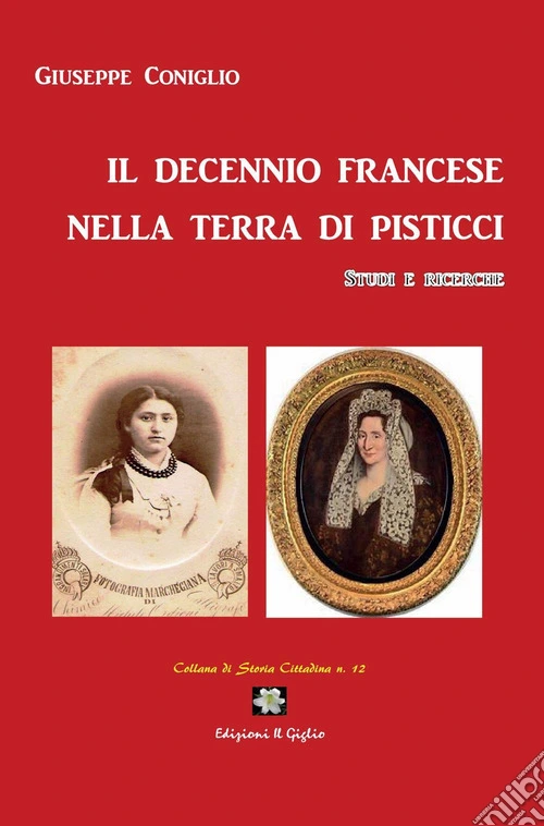 Il decennio francese nella terra di Pisticci