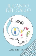 Il canto del gallo libro