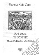 L'artigianato che scompare nella Sicilia sud orientale libro