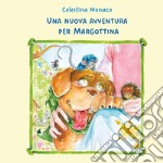 Una nuova avventura per Margottina