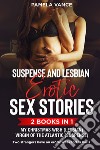 Suspense and lesbian erotic sex stories. My Christmas Wish (Lesbian)-Virgin of the atlantic. Two strangers have an erotic weekend in Paris (2 books in 1) libro