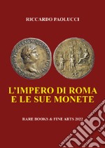 L'impero di Roma e le sue monete libro