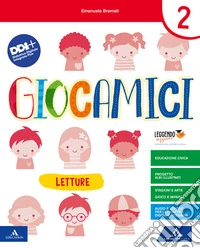 Giocamici. Per la Scuola elementare. Con e-book. Con espansione online. Vol. 2