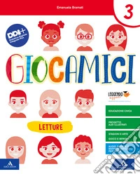 Giocamici. Per la Scuola elementare. Con e-book. Con espansione online. Vol. 3 libro