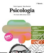 Psicologia. Per il Liceo delle scienze umane. Con e-book. Con espansione online libro