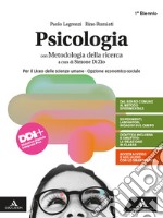 Psicologia. Per il Liceo delle scienze umane opzione economico-sociale. Con e-book. Con espansione online libro