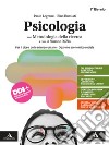 Psicologia. Per il Liceo delle scienze umane opzione economico-sociale. Con e-book. Con espansione online libro di Legrenzi Paolo Rumiati Rino